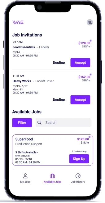 Our WAE app allows you to request open positions, and also lets employers invite you to positions they have open.